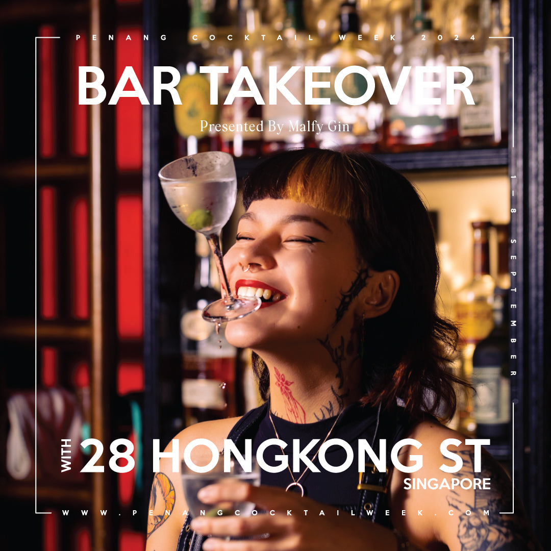 (WALK IN ONLY) 28 HongKong Street Bar Takeover @ Good Friends Club, Presented by Malfy Gin (7/9/2024)