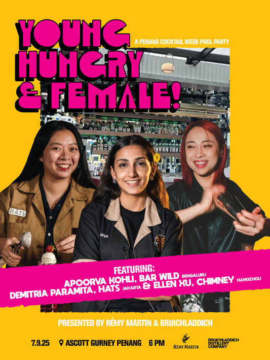 Young, Hungry, & Female Featuring Apoorva Kohli (Bengaluru), Demitria Paramita (Jakarta), & Ellen Xu (Hangzhou), Presented By Rémy Martin (7/9/2025)